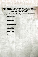 MORPHOLOGY OF CONGENITAL HEART DISEASE  ANGIOCARDIOGRAPHIC