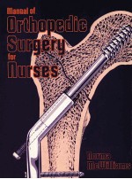 Manual of Orthopedic Surgery for Nurses