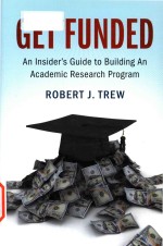 Get funded: an insider's guide to building an academic research program