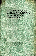 GAS AND LIQUID CHROMATOGRAPHY IN ANALYTICAL CHEMISTRY