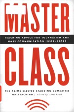 Master class teaching advice for journalism and mass communication instructors