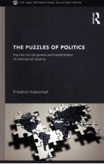 THE PUZZLES OF POLITICS  INQUIRIES INTO THE GENESIS AND TRANSFORMATION OF INTERNATIONAL RELATIONS