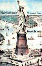 THE STATUE OF LIBERTY  A TRANSATLANTIC STORY