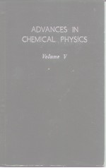 ADVANCES IN CHEMICAL PHYSICS  VOLUME Ⅴ