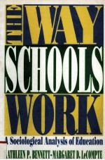 THE WAY SCHOOLS WORK:A SOCIOLOGICAL ANALYSIS OF EDUCATION