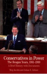 CONSERVATIVES IN POWER:THE REAGAN YEARS