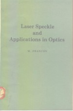 Laser speckle and applications in optics 1979