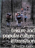 LEISURE AND POPULAR CULTURE IN TRANSITION  SECOND EDITION