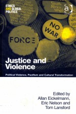 JUSTICE AND VIOLENCE  POLITICAL VIOLENCE