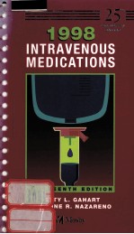 INTRAVENOUS MEDICATIONS  25TH ANNIVERSARY EDITION 1998