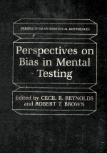 Perspectives on Bias in Mental Testing