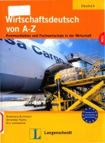 Wirtschaftsdeutsch von A-Z Lehr-und Arbeitsbuch (Neubearbeitung)