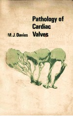 Pathology of cardiac valves