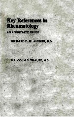 KEY REFERENCES IN RHEUMATOLOGY  AN ANNOTATED GUIDE