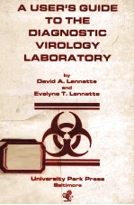 A User's Guide to the Diagnostic Virology Laboratory