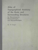 ATLAS OF TOPOGRAPHICAL ANATOMY OF THE BRAIN AND SURROUNDING STRUCTURES  FOR NEUROSURGEONS.NEURORADIO