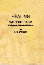 HEALING WITHOUT HARM  (PATHWAYS TO ALTERNATIVE MEDICINE)