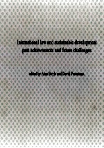 INTERNATIONAL LAW AND SUSTAINABLE DEVELOPMENT