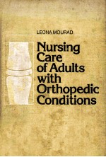 Nursing Care of Adults with Orthopedic Conditions