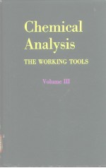 Chemical Analysis THE WORKING TOOLS Volume Ⅲ