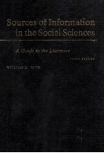 SOURCES OF INFORMATION IN THE SOCIAL SCIENCES  A GUIDE TO THE LITERATURE  THIRD EDITION