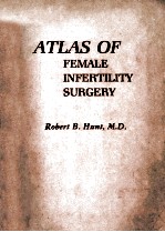 Atlas of female infertility surgery