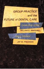 Group Practice and the Futre of Dental Care