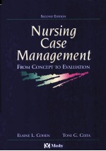 NURSING CASE MANAGEMENT FROM CONCEPT TO EVALUATION SECOND EDITION