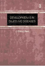 DEVELOPMENTS IN DIGESTIVE DISEASES  3