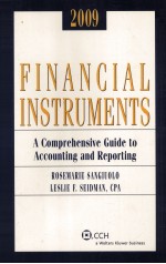 2009 FINANCIAL INSTRUMENTS  A COMPREHENSIVE GUIDE TO ACCOUNTING AND REPORTING