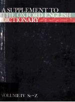 supplement to the Oxford English dictionary v. 4 Se-Z