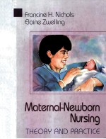 Maternal-Newborn Nursing: Theory and Practice