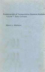 FUNDAMENTALS OF TRANSPORTATION SYSTEMS ANALYSIS VOLUME 1:BASIC CONCEPTS