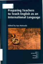 Preparing teachers to teach English as an international language