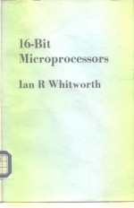 16-Bit Microprocessors Ian R Whitworth