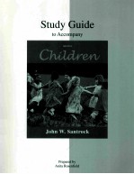 STUDY GUIDE TO ACCOMPANY CHILDREN  EIGHTH EDITION