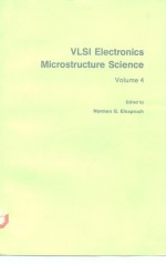 VLSI Electronics Microstructure Science Volume 4