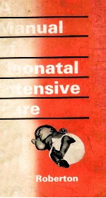 A Manual of Neonatal Intensive Care