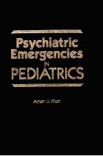 Psychiatric emergencies in pediatrics