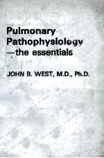 PULMONARY PATHOPHYSIOLOGY THE ESSENTIALS