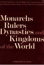 MONARCHS RULERS DYNASTIES AND KINGDOMS OF THE WORLD