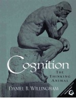 COGNITION THE THINKING ANIMAL