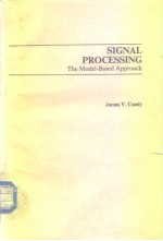 SIGNAL PROCESSING The Model-Besed Approach