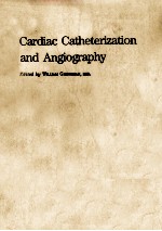 Cardiac catheterization and angiography