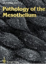 PATHOLOGY OF THE MESOTHELIUM