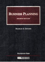 BUSINESS PLANNING  CASES AND MATERIALS  FOURTH EDITION