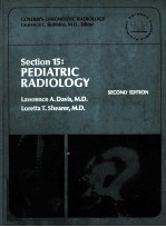 GOLDEN`S DIAGNOSTIC RADIOLOGY SECTION 15  PEDIATRIC RADIOLOGY  SECOND EDITION