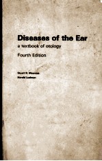 DISEASES OF THE EAR  A TEXTBOOKK OF OTOLOGY FOURTH EDITION