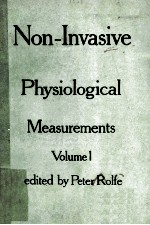 NON-INVASIVE PHYSIOLOICAL MEASUREMENTS VOLUME 1