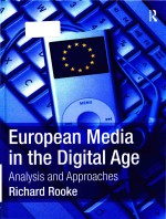 European media in the digital age analysis and approaches